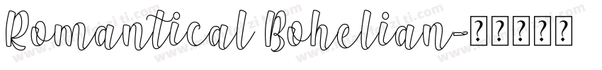 Romantical Bohelian字体转换